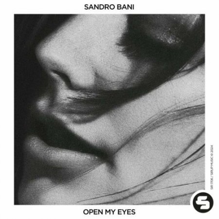 Sandro Bani - Open My Eyes