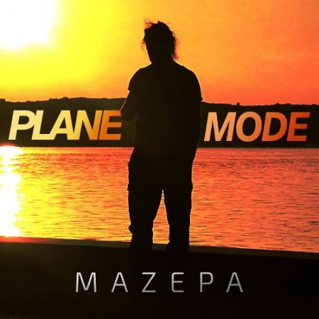 Mazepa - Plane Mode
