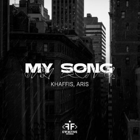 Aris & Khaffis - My Song