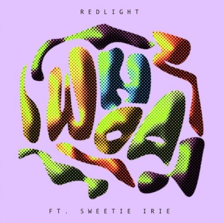 Redlight feat. Sweetie Irie - Whoa