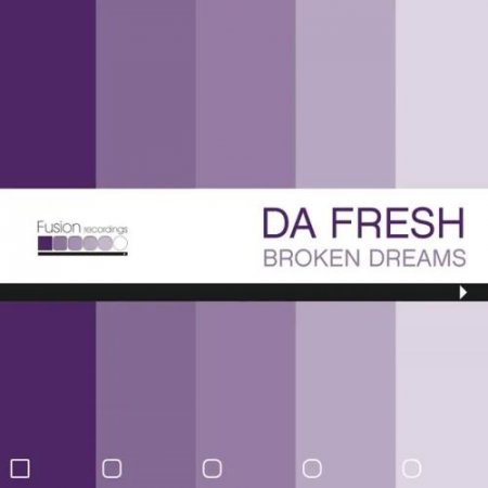 Da Fresh - Broken Dream