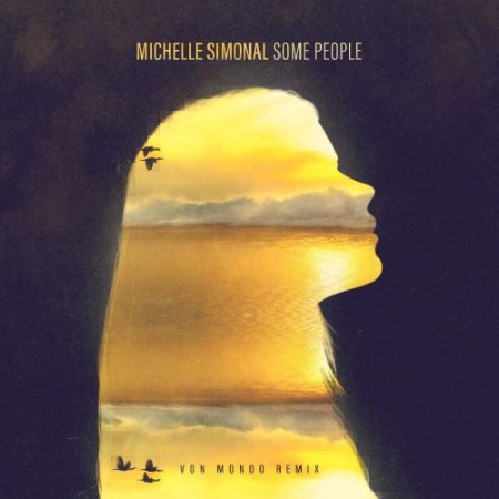 Michelle Simonal - Some People (Von Mondo Remix)
