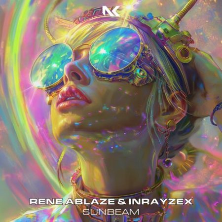 Rene Ablaze & Inrayzex - Sunbeam