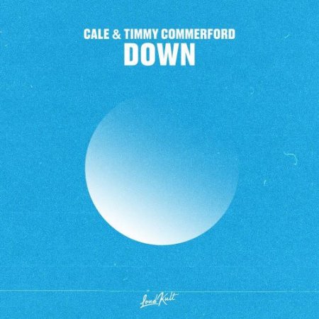 Cale, Timmy Commerford - Down