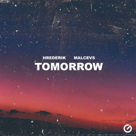 Hrederik, MALCEVS - Tomorrow