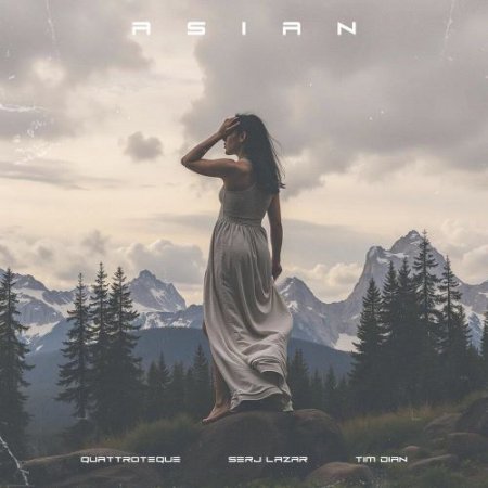 QUATTROTEQUE, Serj Lazar, Tim Dian - Asian