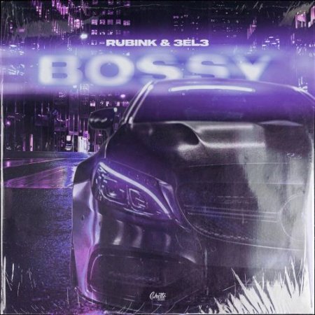 RubiNk, 3EL3 - Bossy