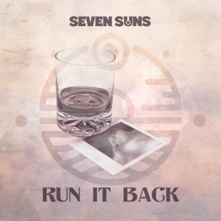 Seven Suns - Run It Back