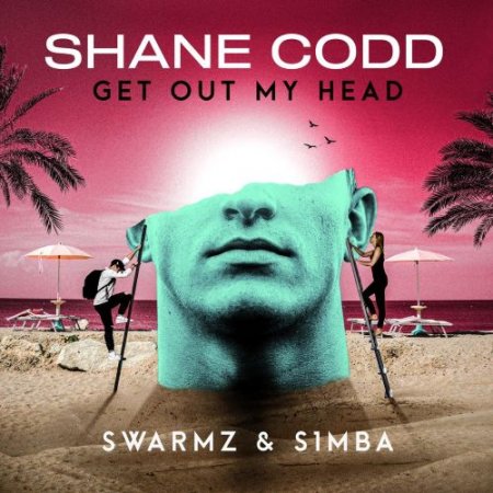 Shane Codd, Swarmz & S1mba - Get Out My Head (Swarmz & S1mba Remix)