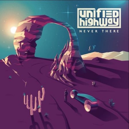 Unified Highway - Never There