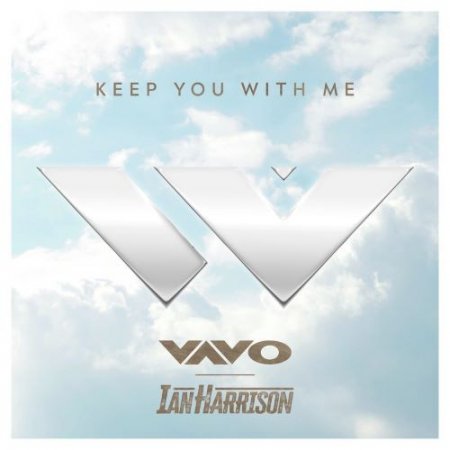 VAVO & Ian Harrison - Keep You With Me