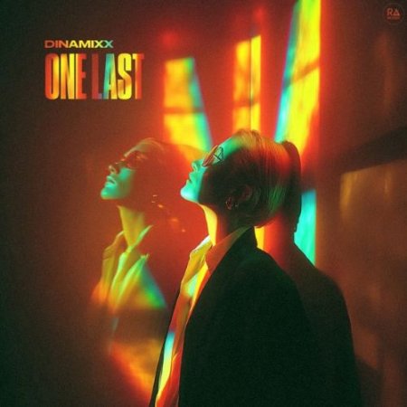 Dinamixx - ONE LAST