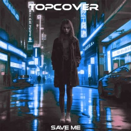 TOPCOVER - Save Me (Speed Up + Reverb)